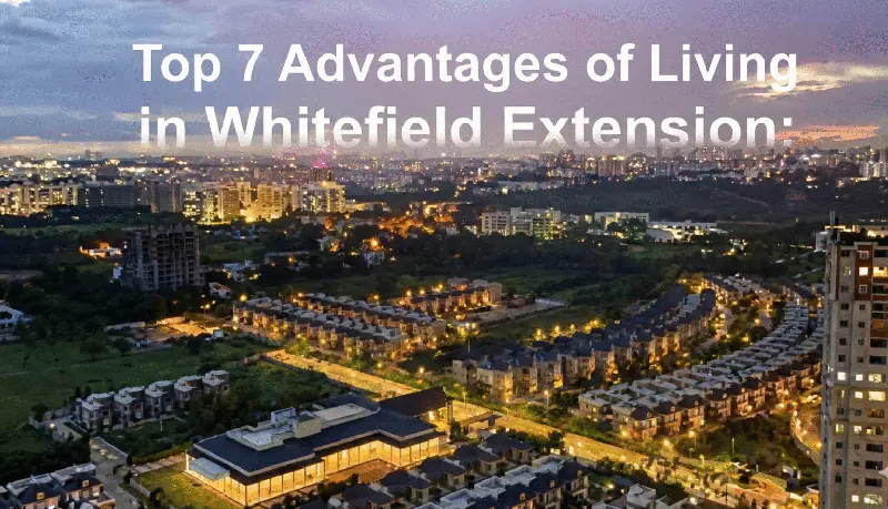 Advantages of Living in Whitefield